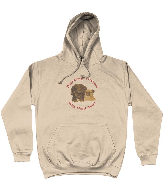 Dogs Accept Everyone Hoodie