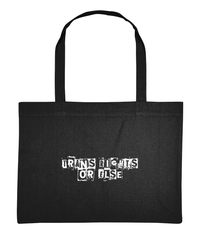 Trans Rights Or Else Shopper Bag