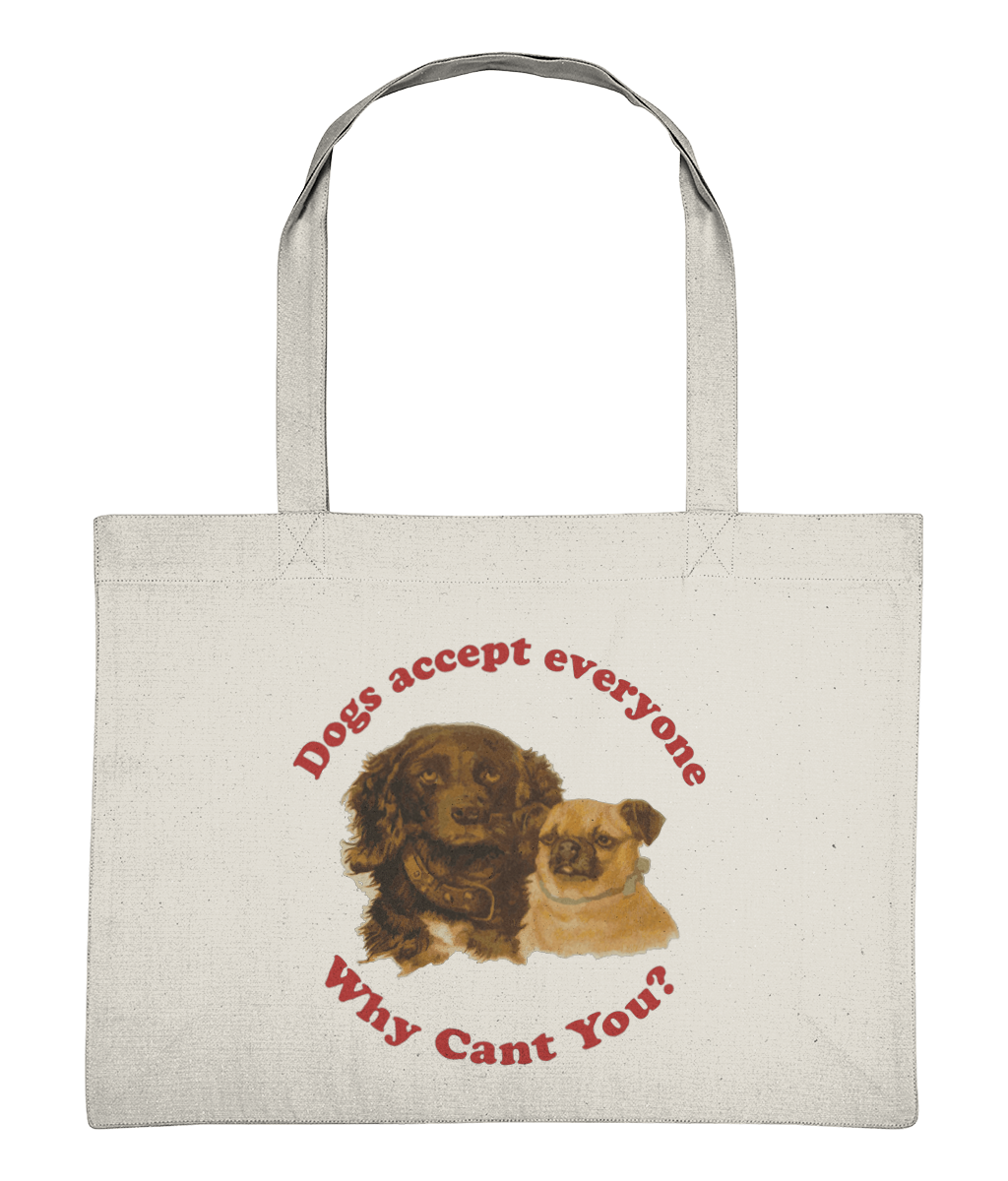 Dogs Accept Everyone Shopper Bag