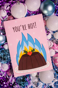 You're Hot - Christmas Card